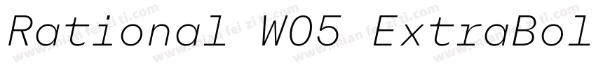 Rational W05 ExtraBold Regular字体转换